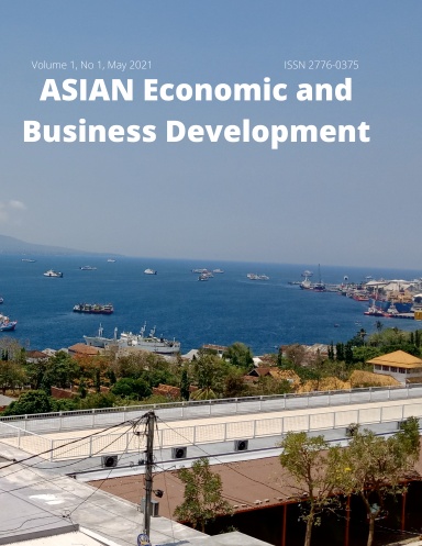 ASIAN Economic and Business Development Volume 1, No.1, May 2021