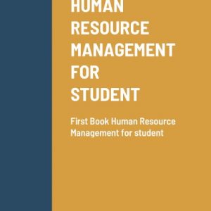 HUMAN RESOURCE MANAGEMENT FOR STUDENT
