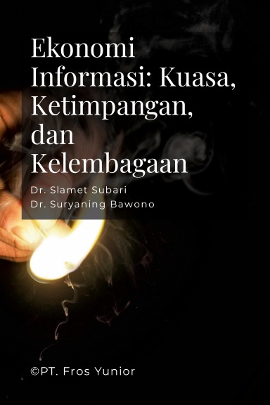 Ekonomi Informasi: Kuasa, Ketimpangan, dan Kelembagaan